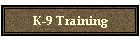 K-9 Training