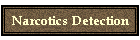 Narcotics Detection